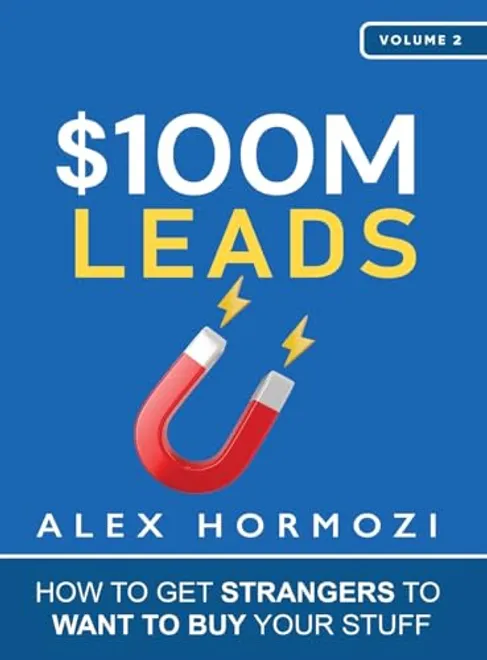$100M Leads — Alex Hormozi