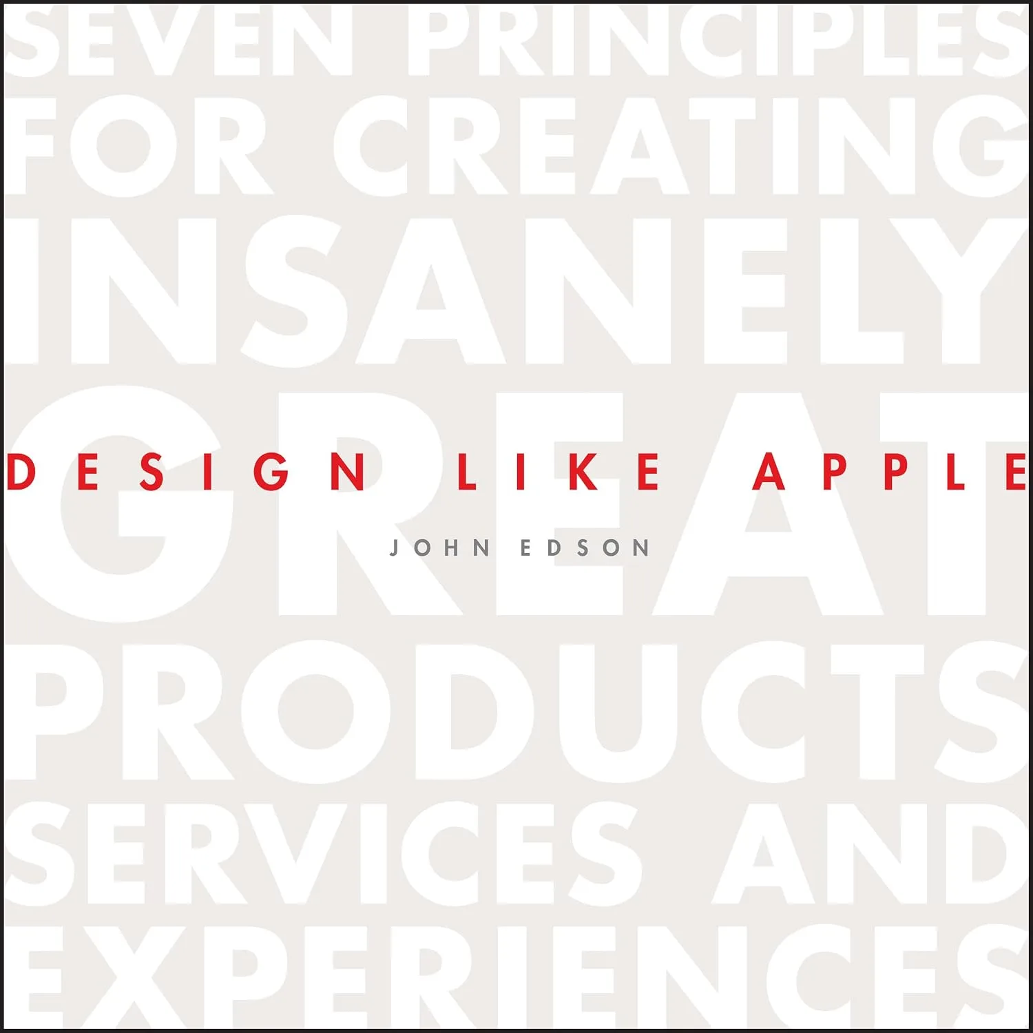 Design Like Apple — John Edson